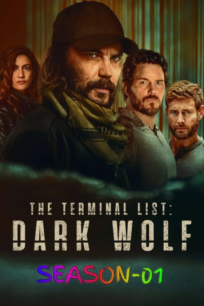 Free The Terminal List – Dark Wolf S01 (2025) (Hindi + English) Dual Audio Completed Web Series HEVC ESub Free The Terminal List – Dark Wolf S01 (2025) (Hindi + English) Dual Audio Completed Web Series HEVC ESub